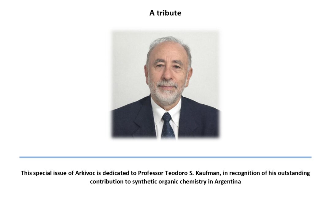Homenaje de ARKIVOC al Prof. Dr. Teodoro S. Kaufman